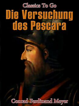 E-Book (epub) Die Versuchung des Pescara von Conrad Ferdinand Meyer