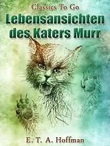E-Book (epub) Lebensansichten des Katers Murr von E. T. A. Hoffmann