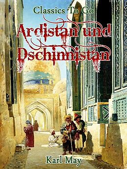 E-Book (epub) Ardistan und Dschinnistan. 1. Band von Karl May