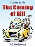 E-Book (epub) The Coming of Bill von P. G. Wodehouse
