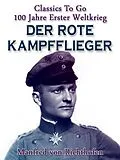E-Book (epub) Der rote Kampfflieger von Manfred Von Richthofen