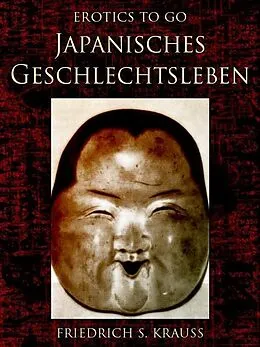 E-Book (epub) Japanisches Geschlechtsleben von Friedrich S. Krauss