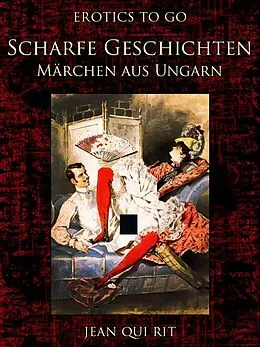 E-Book (epub) Scharfe Geschichten Märchen aus Ungarn von Jean Qui Rit