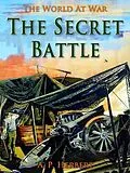 E-Book (epub) The Secret Battle von A. P. Herbert