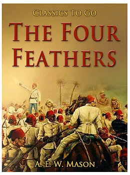 E-Book (epub) The Four Feathers von A. E. W. Mason