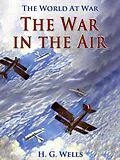 E-Book (epub) The War in the Air von H. G. Wells