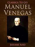E-Book (epub) Manuel Venegas von Pedro A. de Alarcon