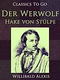 E-Book (epub) Der Werwolf-Hake von Stülpe von Willibald Alexis