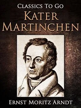E-Book (epub) Kater Martinchen von Ernst Moritz Arndt