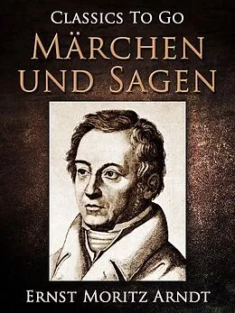 E-Book (epub) Märchen und Sagen von Ernst Moritz Arndt