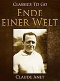 E-Book (epub) Ende einer Welt von Claude Anet