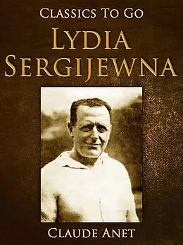 E-Book (epub) Lydia Sergijewna von Claude Anet