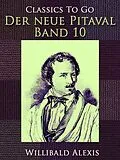 E-Book (epub) Der neue Pitaval - Band 10 von Willibald Alexis