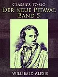 E-Book (epub) Der neue Pitaval - Band 5 von Willibald Alexis