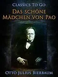 E-Book (epub) Das Schöne Mädchen von Pao von Otto Julius Bierbaum