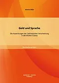 E-Book (pdf) Geld und Sprache: Die Auswirkungen der Catilinarischen Verschwörung in den Briefen Ciceros von Hannes Dölle
