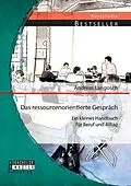 E-Book (pdf) Das ressourcenorientierte Gespräch: Ein kleines Handbuch für Beruf und Alltag von Andreas Langosch