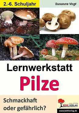 E-Book (pdf) Lernwerkstatt Pilze von Susanne Vogt