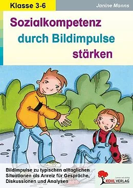 E-Book (pdf) Sozialkompetenz durch Bildimpulse stärken von Janine Manns