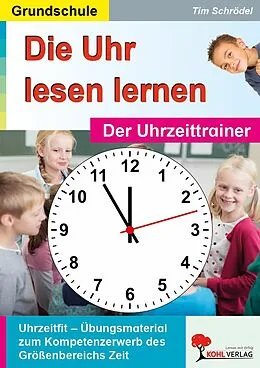 E-Book (pdf) Die Uhr lesen lernen von Tim Schrödel