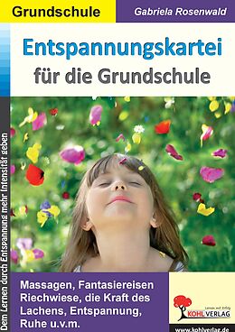 E-Book (pdf) Entspannungskartei für die Grundschule von Gabriela Rosenwald