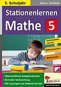 E-Book (pdf) Stationenlernen Mathe / Klasse 5 von Hans-J. Schmidt