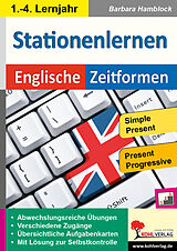 eBook (pdf) Kohls Stationenlernen Englische Zeitformen 1 de Barbara Hamblock