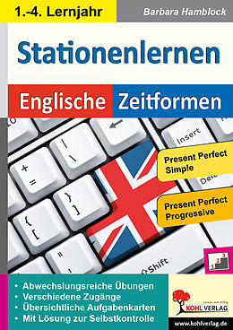 E-Book (pdf) Kohls Stationenlernen Englische Zeitformen 3 von Barbara Hamblock