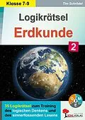 E-Book (pdf) Logikrätsel Erdkunde / Band 2: Klasse 7-9 von Tim Schrödel