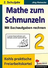 E-Book (pdf) Mathe zum Schmunzeln - Mit Sachaufgaben rechnen / Klasse 2 von Jörg Reinecke