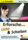 E-Book (pdf) Erforsche Licht und Schatten von Barbara Theuer