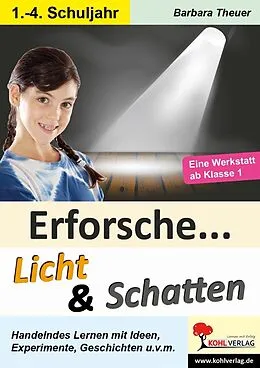 E-Book (pdf) Erforsche Licht und Schatten von Barbara Theuer