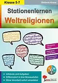 PDF Stationenlernen Weltreligionen / Klasse 5-6 von Stefanie Kraus