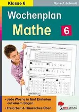 E-Book (pdf) Wochenplan Mathe / Klasse 6 von Hans-J. Schmidt