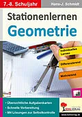 E-Book (pdf) Stationenlernen Geometrie / Klasse 7-8 von Hans.-J. Schmidt