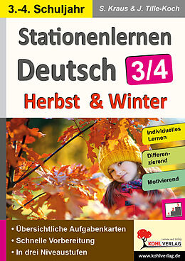 E-Book (pdf) Stationenlernen Deutsch - Herbst &amp; Winter / Klasse 3-4 von Viktoria Weimann, Stefanie Kraus
