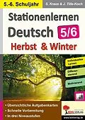 E-Book (pdf) Stationenlernen Deutsch - Herbst & Winter / Klasse 5-6 von Viktoria Weimann, Stefanie Kraus