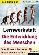 E-Book (pdf) Lernwerkstatt Die Entwicklung des Menschen von Gabriela Rosenwald