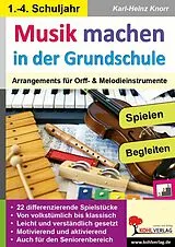 PDF Musik machen in der Grundschule von Karl-Heinz Knorr