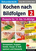 E-Book (pdf) Kochen nach Bildfolgen 2 von Anja Bär, Ulrike Stolz