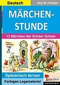 E-Book (pdf) MÄRCHENSTUNDE von Gary M. Forester