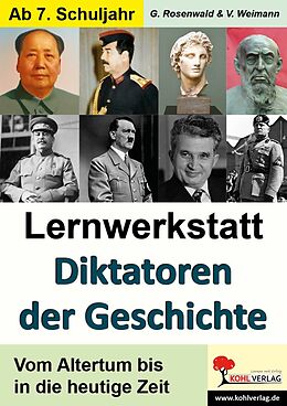 E-Book (pdf) Lernwerkstatt Diktatoren der Geschichte von Gabriela Rosenwald, Viktoria Weimann
