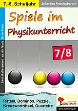 E-Book (pdf) Spiele im Physikunterricht / Klasse 7-8 von Sebastian Freudenberger