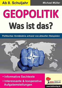 E-Book (pdf) GEOPOLITIK - Was ist das? von Michael Müller