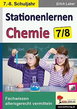 E-Book (pdf) Stationenlernen Chemie / Klasse 7-8 von Erich Laber