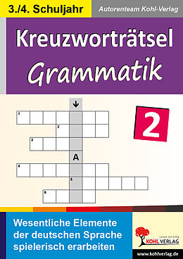 Kartonierter Einband Kreuzworträtsel Grammatik von Autorenteam Kohl-Verlag