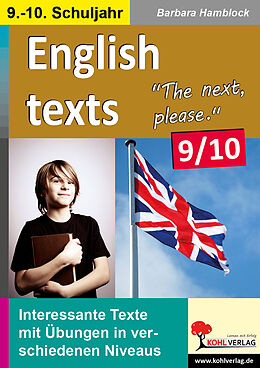 Fester Einband English texts - The next, please. / Klasse 9-10 von Barbara Hamblock