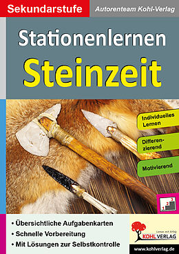 Fester Einband Stationenlernen Steinzeit von Autorenteam Kohl-Verlag