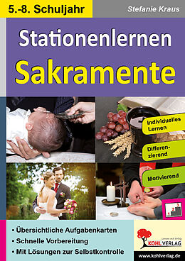Kartonierter Einband Stationenlernen Sakramente / Klasse 5-8 von Stefanie Kraus