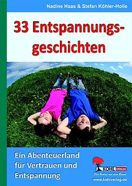 E-Book (epub) 33 Entspannungsgeschichten von Nadine Haas, Stefan Köhler-Holle